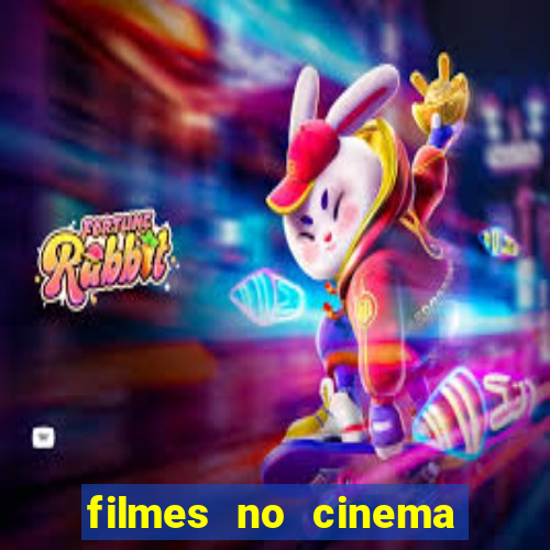 filmes no cinema conquista sul